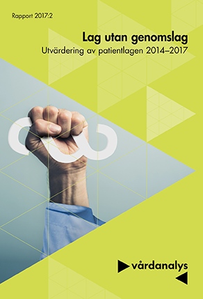 Bild på framsidan av Vårdanalys rapport "Lag utan genomslag – Utvärdering av patientlagen 2014–2017"